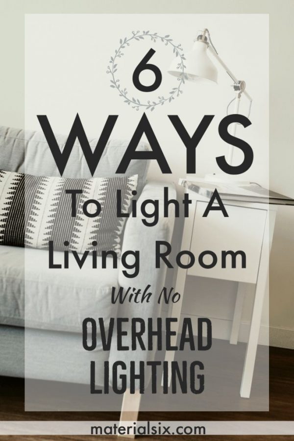How to Light Living Room With No Overhead Lighting