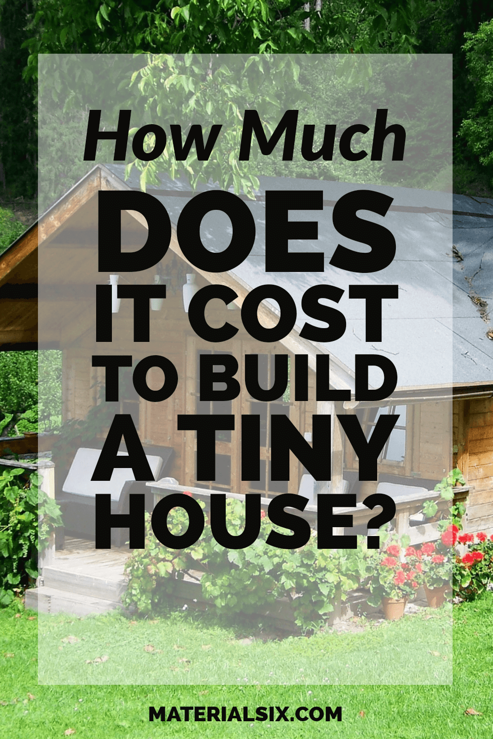 how much does it cost to build a tiny house