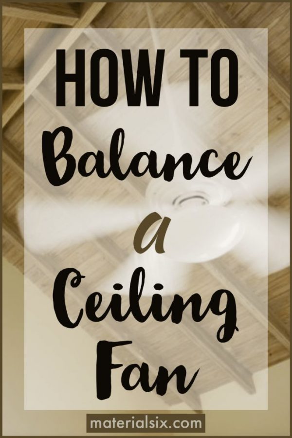 How to balance a ceiling fan