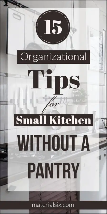 How to Organize a Small Kitchen Without a Pantry