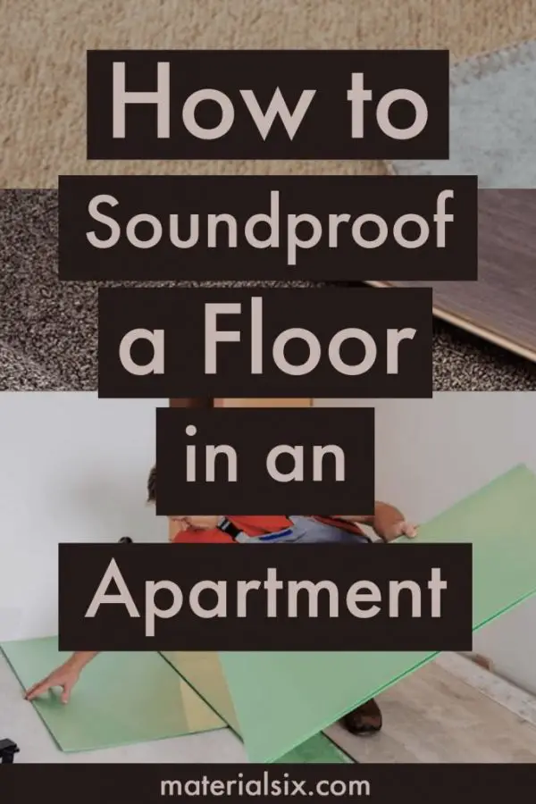 How to Soundproof the Floor in Apartment