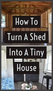 You can now easily learn how to turn a shed into a tiny house with these simple step-by-step guide. Bring the change you always wanted. #shedhouse #tinyhome #tinyhouse
