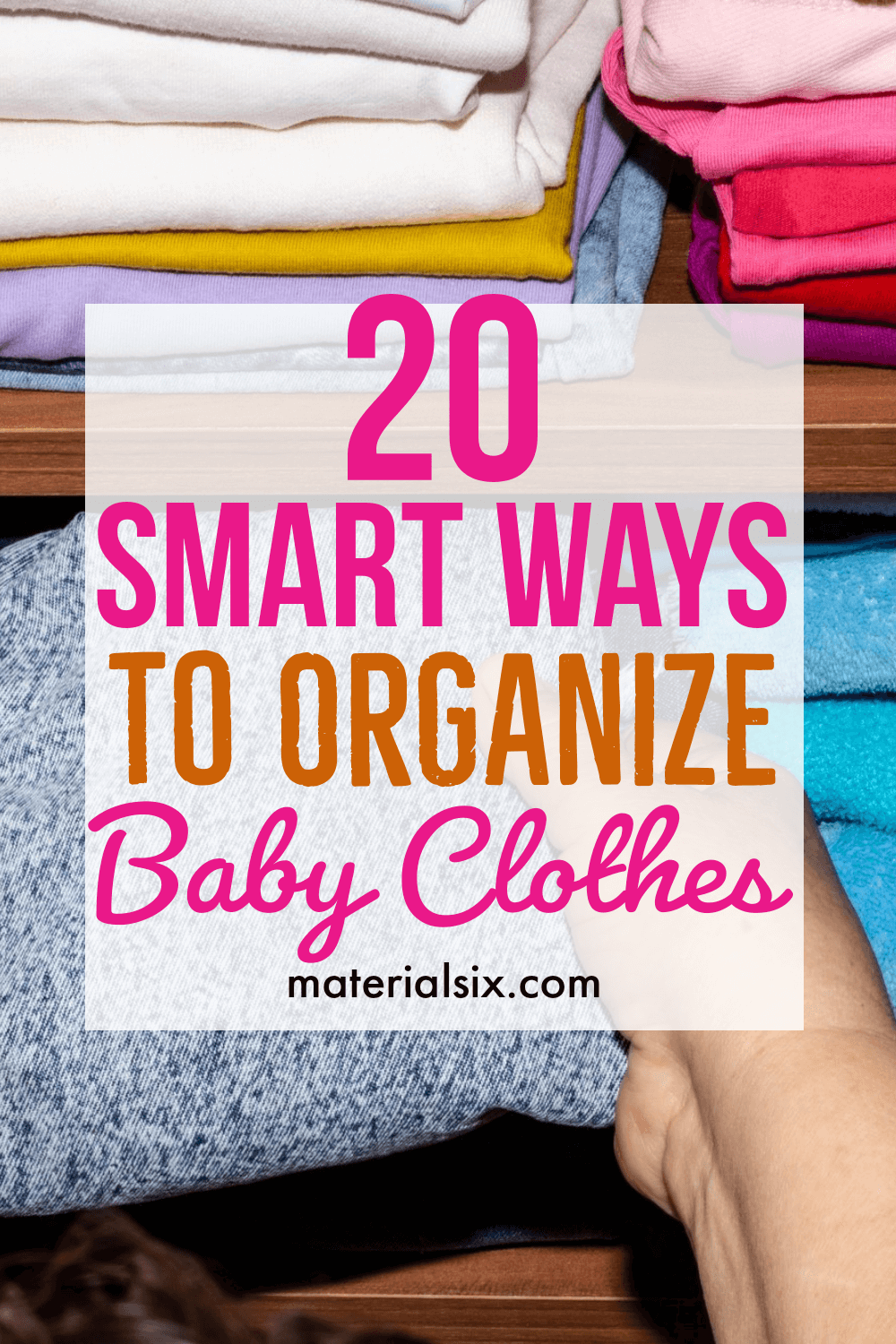 smart ways to organize baby clothes