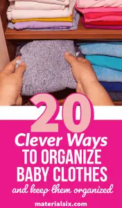 15 Clever Ways to Organize Baby Clothes and Keep Them Organized