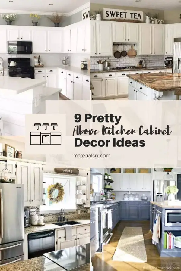 9 Pretty Above Kitchen Cabinet Decor Ideas