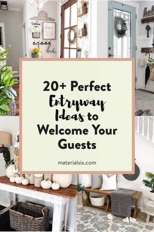 20+ Perfect Entryway Ideas to Welcome Your Guests