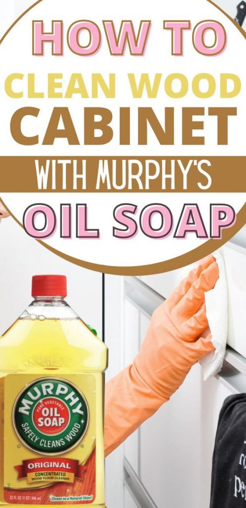 How to Clean Wood Cabinets with Murphy's Oil Soap (Helpful Tips)