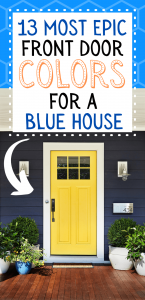 13 Best Front Door Paint Colors for A Blue House - MaterialSix