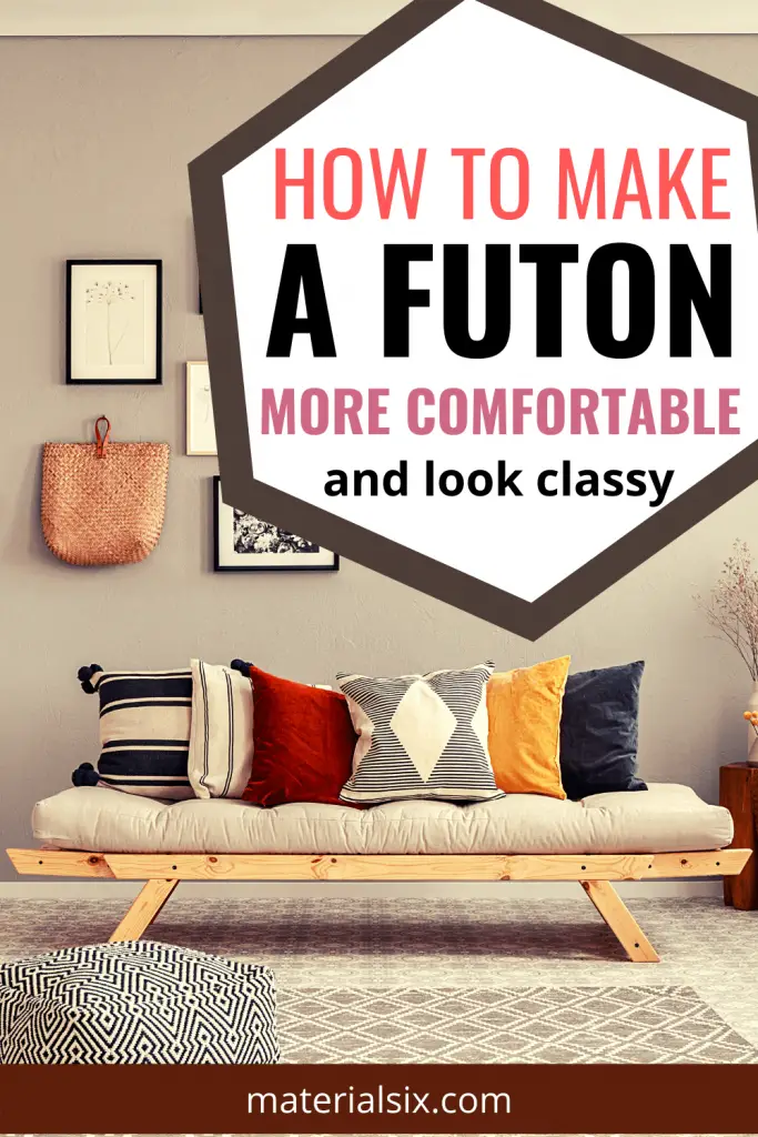 How to Make A Futon Look Classy and More Comfortable