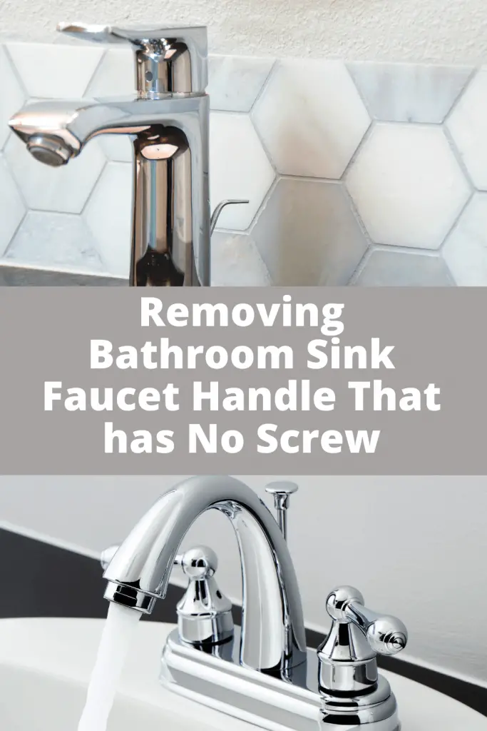 How To Remove Bathroom Sink Faucet Handle That Has No Screw