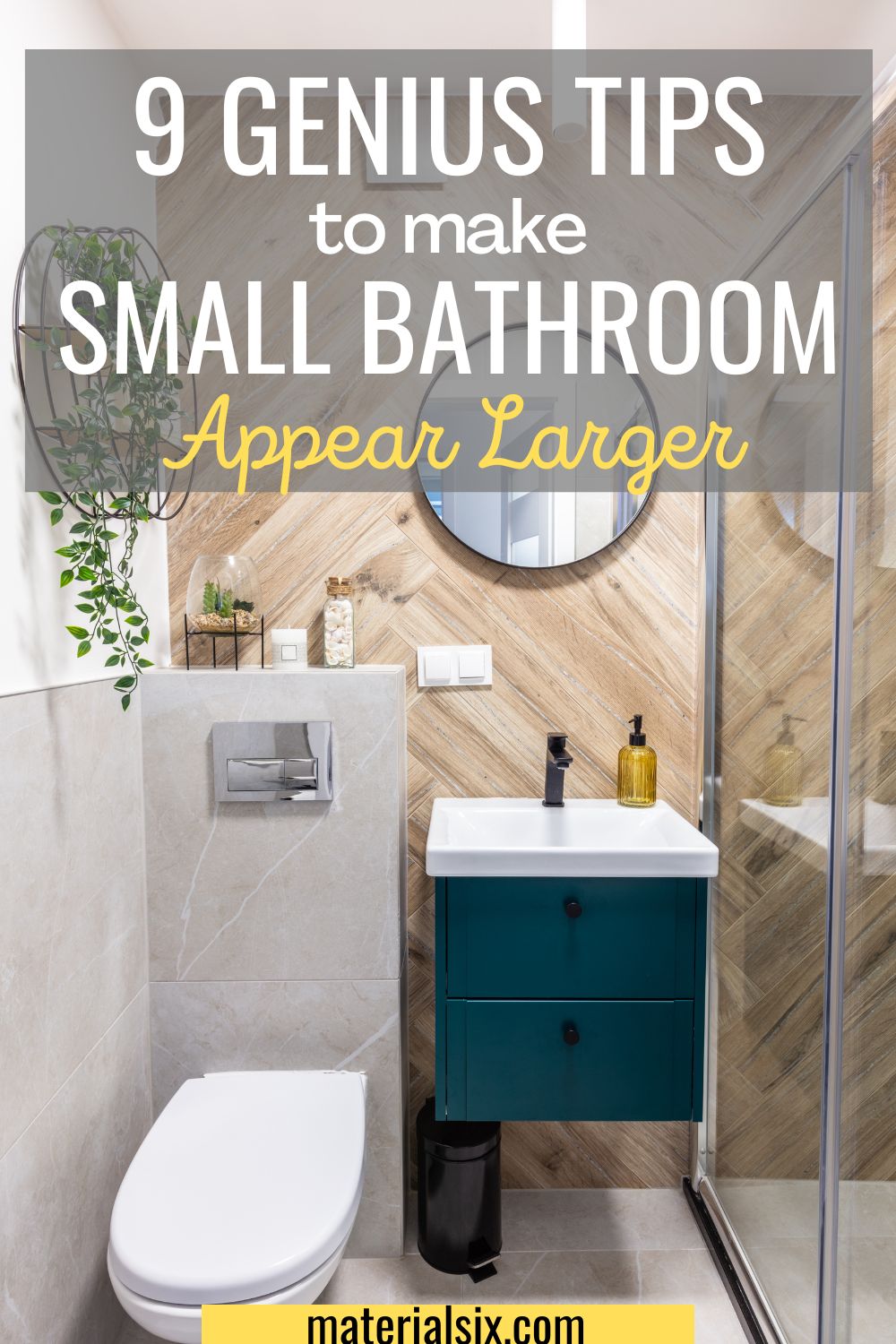 How to make a small bathroom look bigger