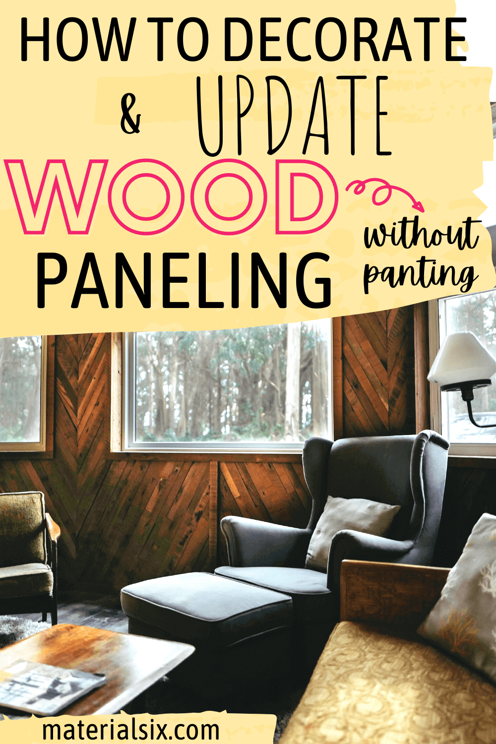 How to decorate wood paneling without painting