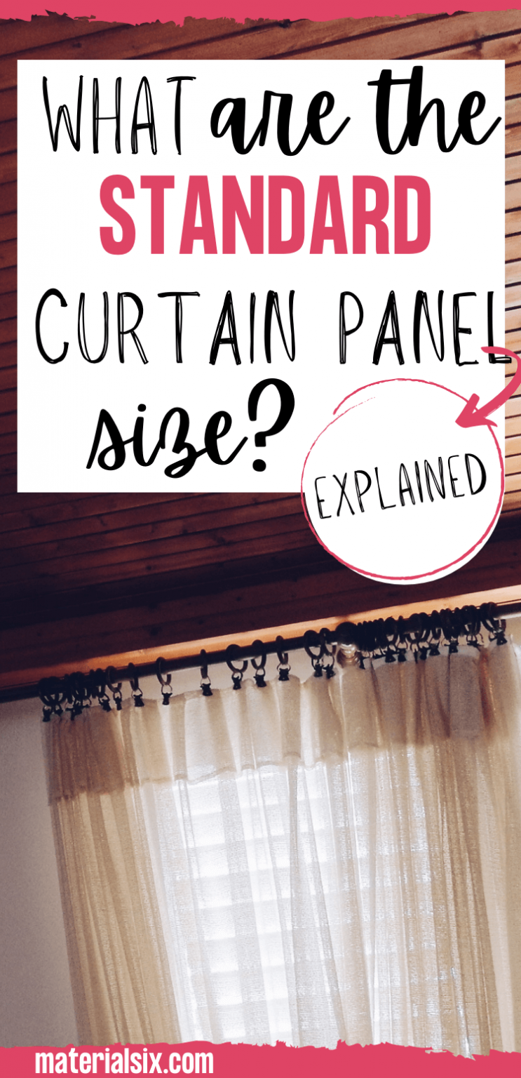 Standard Curtain Panel Sizes According To The Height And Width