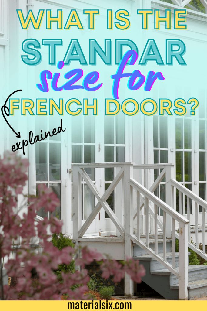 What Is The Standard Sizes For French Doors