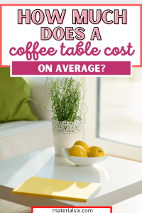 How Much Does A Coffee Table Cost On Average