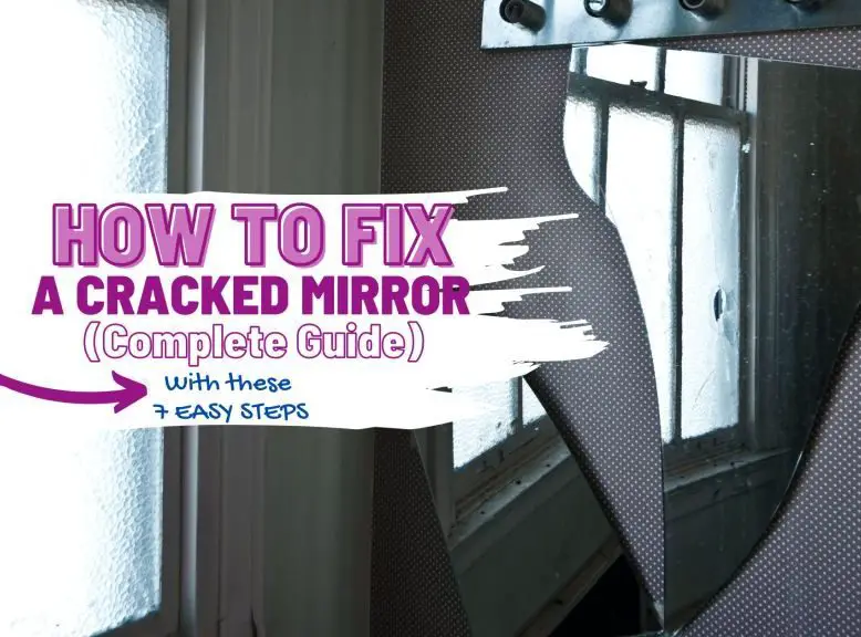 how to fix a cracked mirror