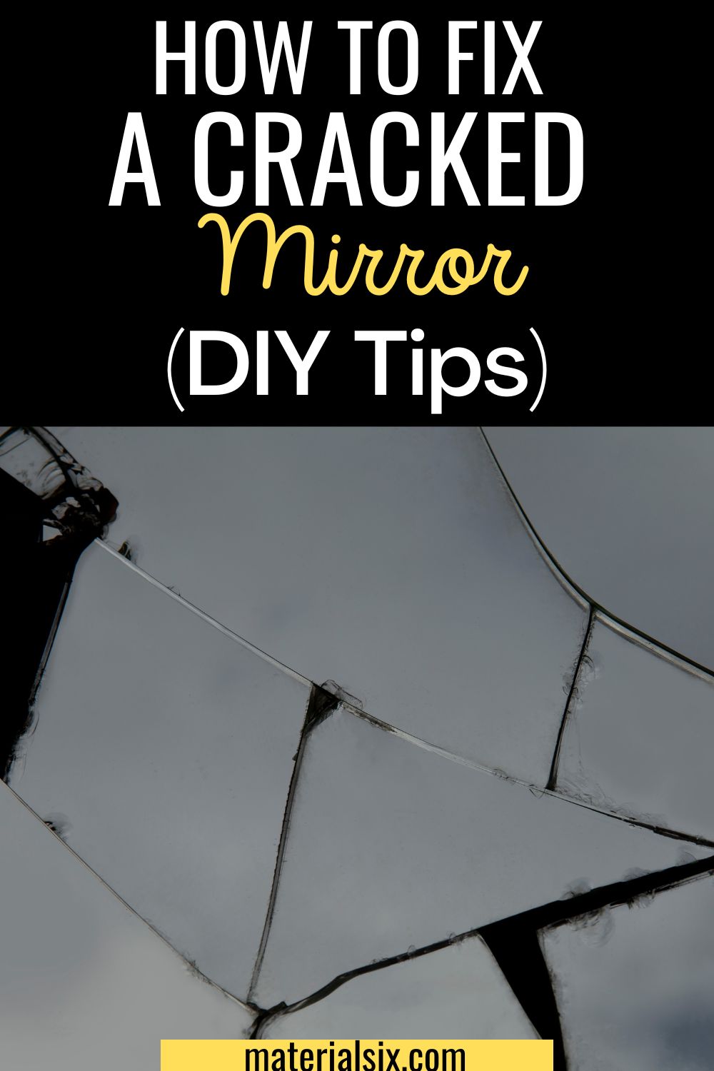 How to Fix A Cracked Mirror DIY Step-by-step Guide
