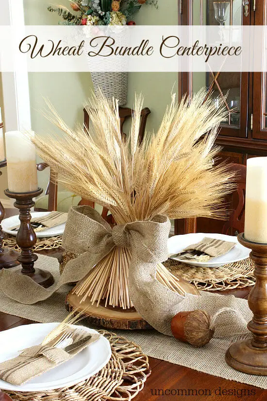 Wheat Stalks on the Table - wheat-bundle-centerpiece-uncommon-designs