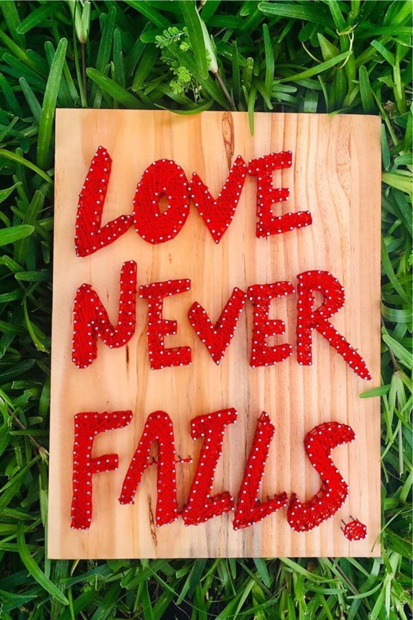 Love Never Fails – Inspirational Quote String Craft