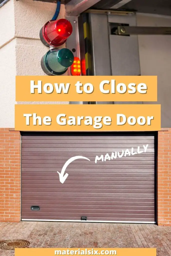 How to Close Your Garage Door Manually Guide)