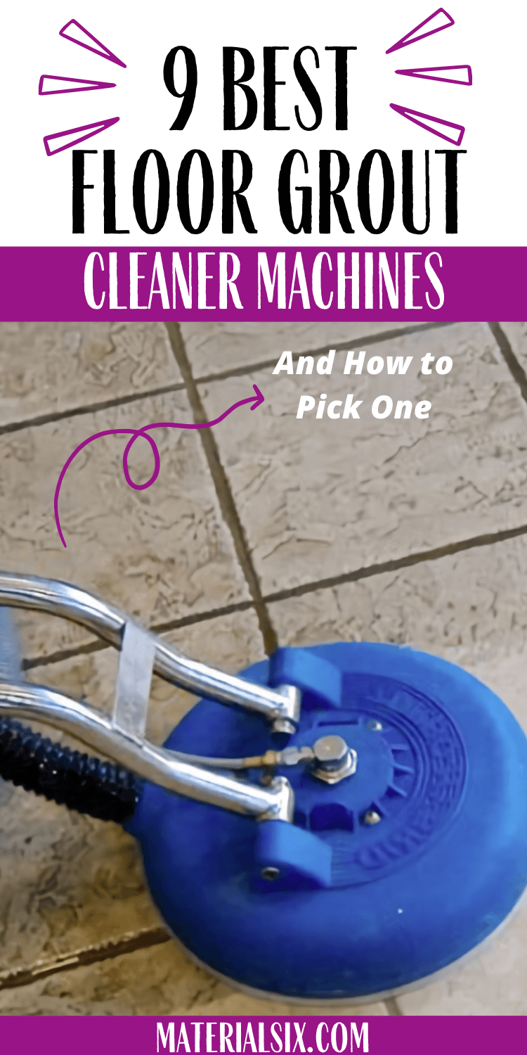 Best Floor Grout Cleaner Machines (And How to Pick One)
