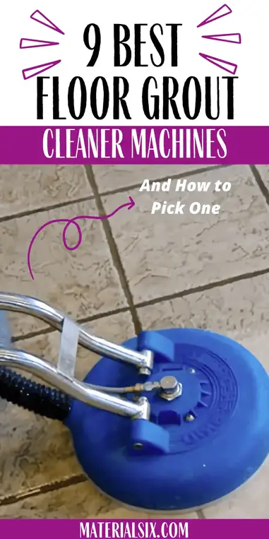 Best Tile and Grout Cleaning Machines for Home Use – Ultra Shine