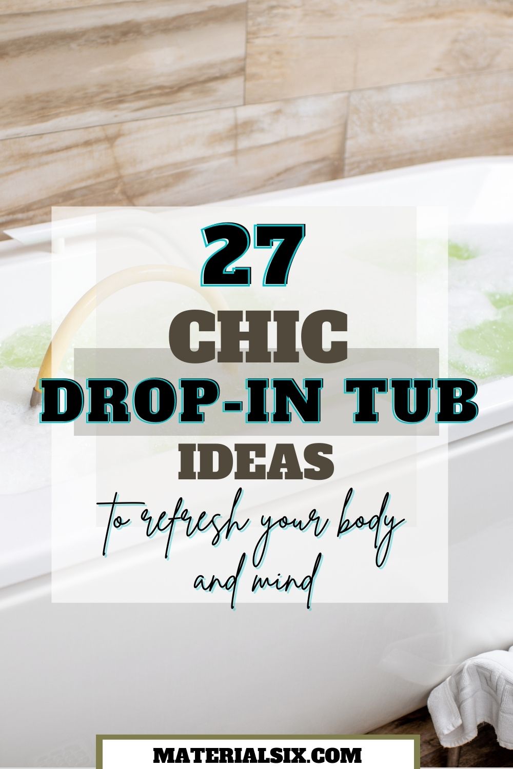 27 Chic Drop-In Tub Ideas to Refresh Your Body and Mind