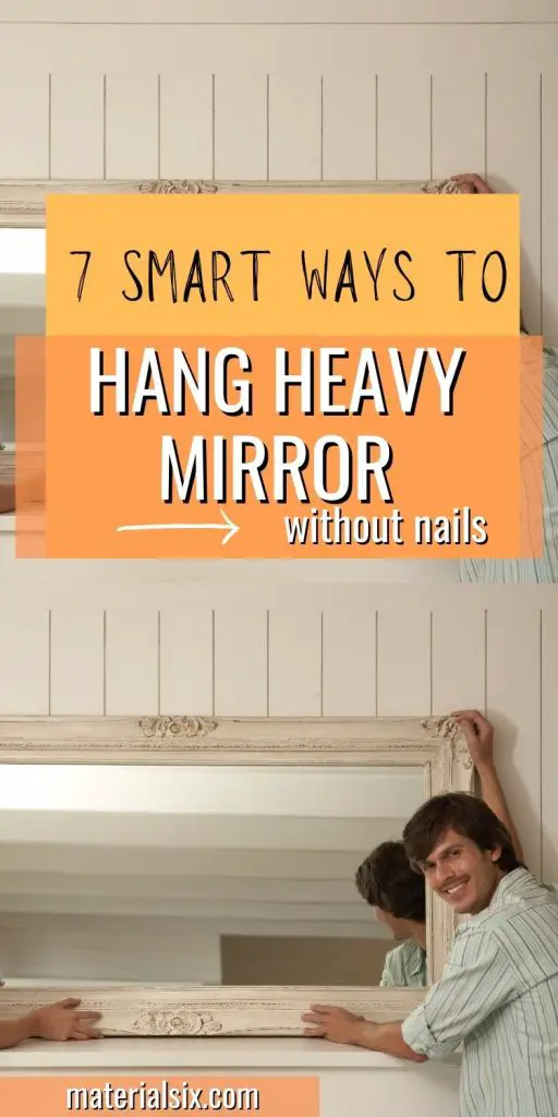 how-to-hang-a-heavy-mirror-without-nails-7-effective-ways