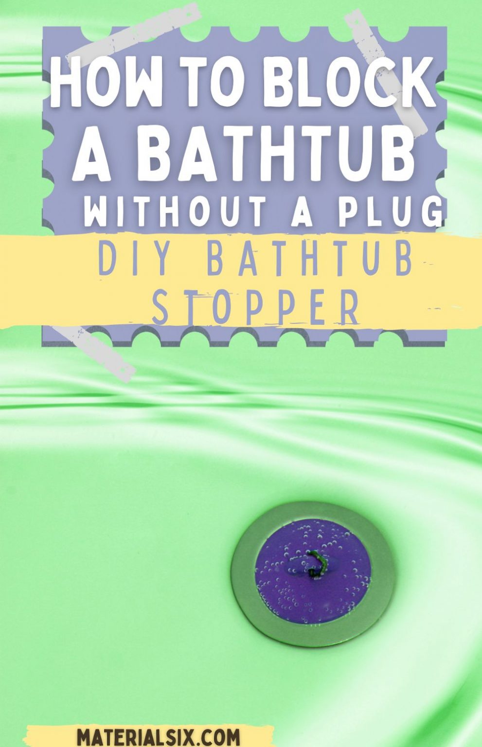 How to Block a Bathtub Drain Without a Plug DIY Bathtub Stopper