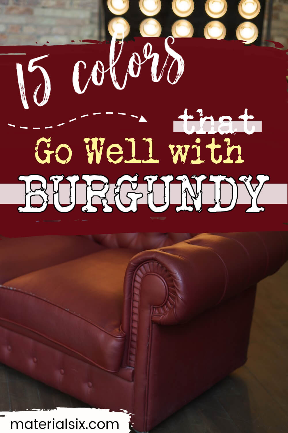 15 Colors That Go Well with Burgundy