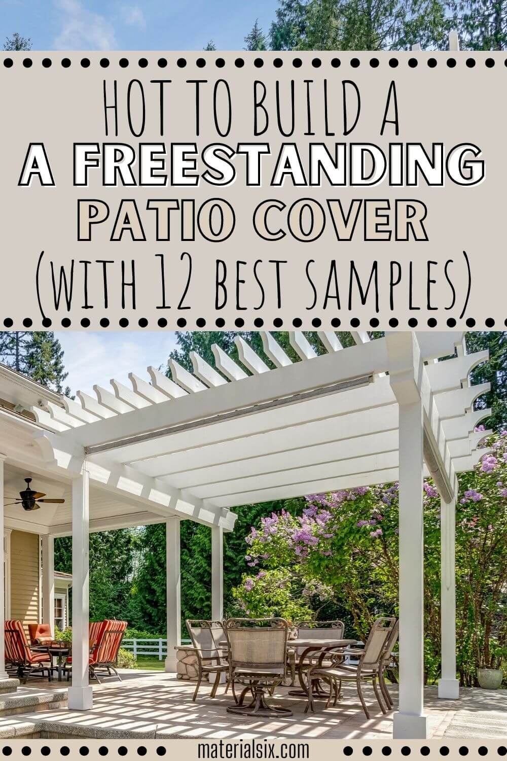 How to Build a Freestanding Patio Cover