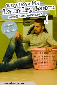 Why Does My Laundry Room Smell Like Sewage? (Causes & Solutions)