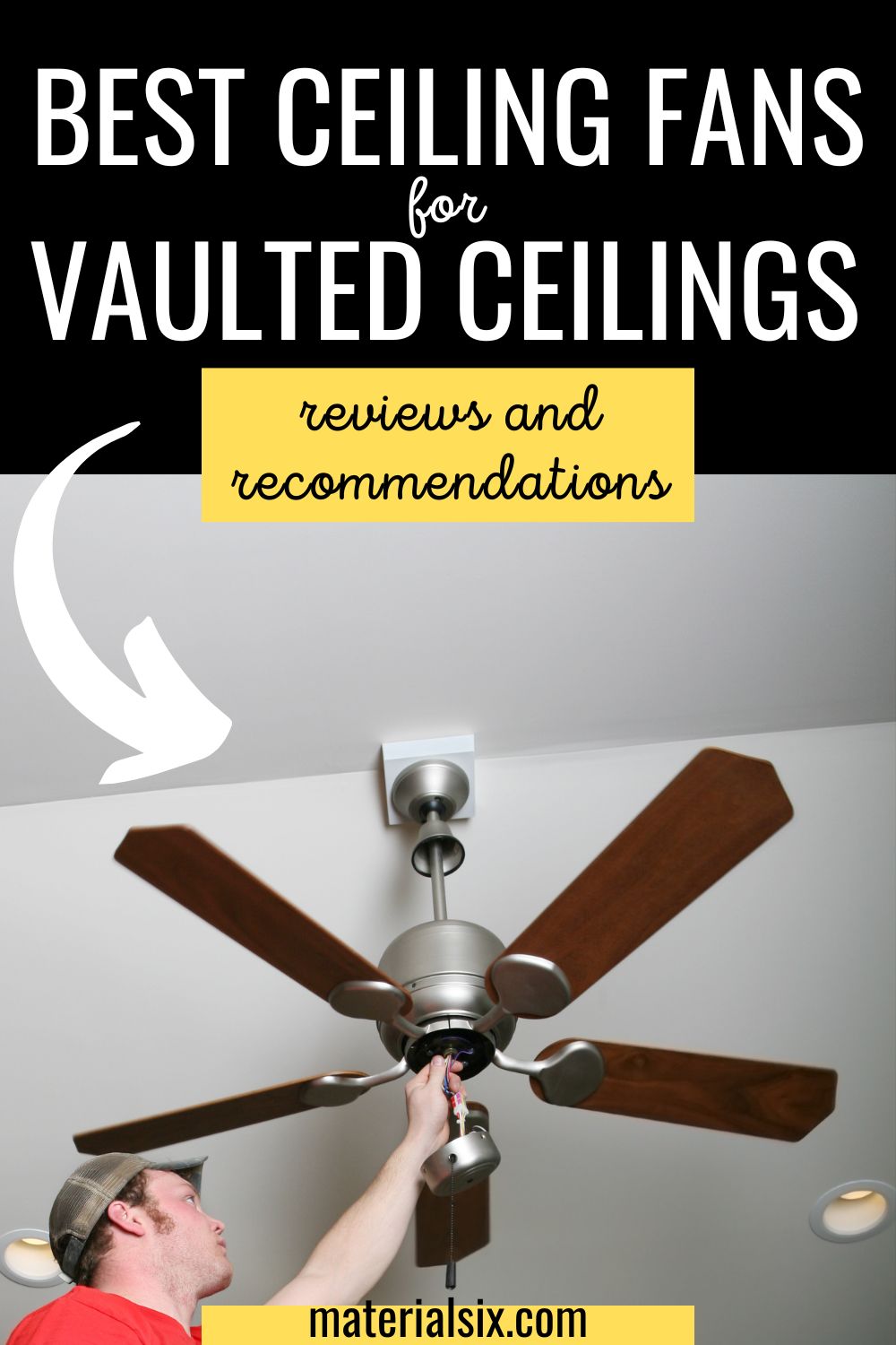 Best Ceiling Fans For Vaulted Ceilings