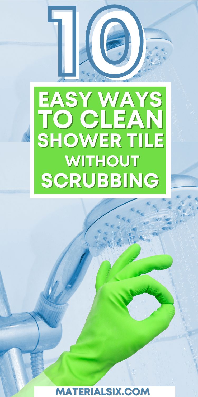 How to Clean Shower Tiles without Scrubbing 