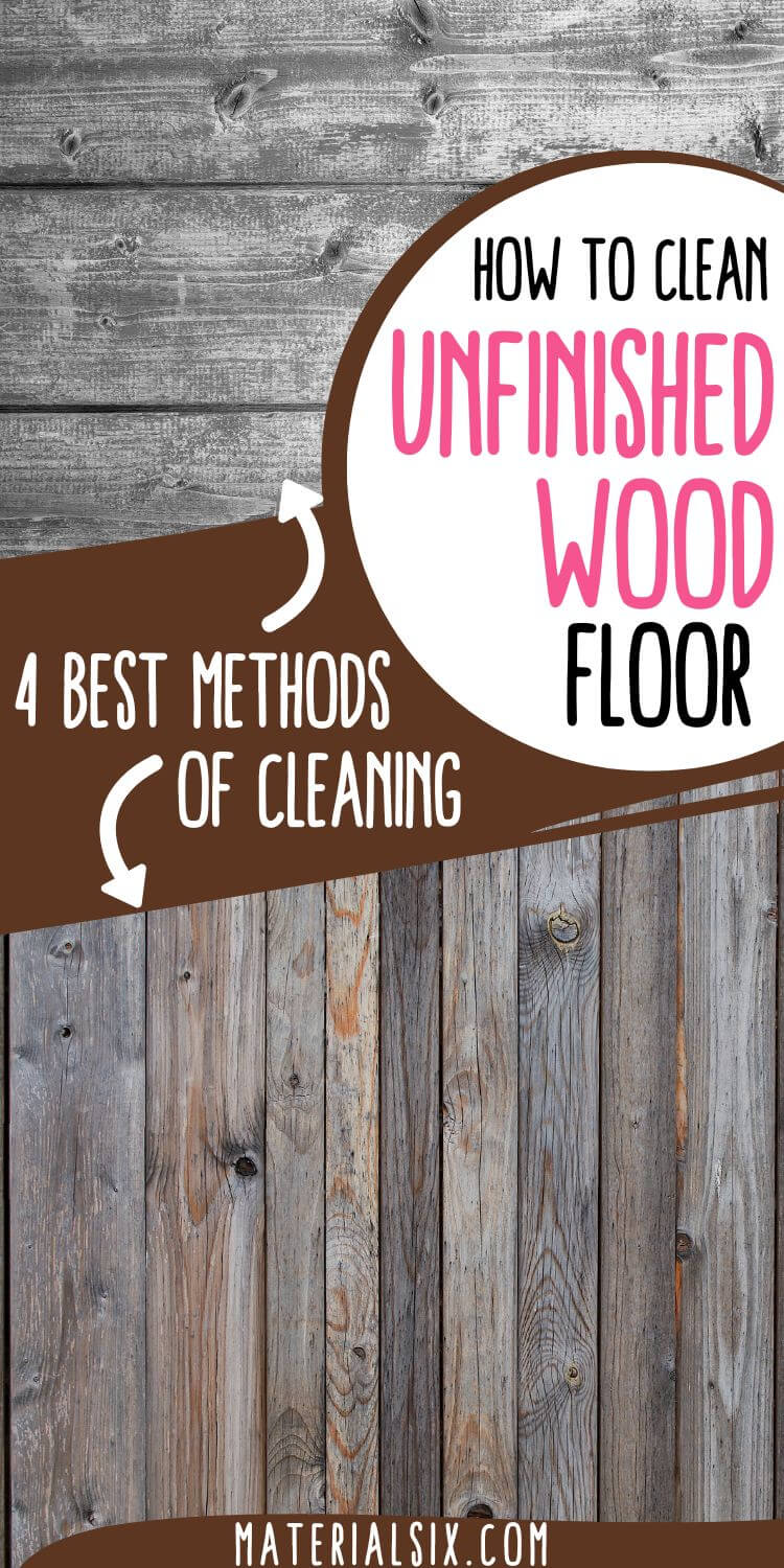 how to clean unfinished wood floor