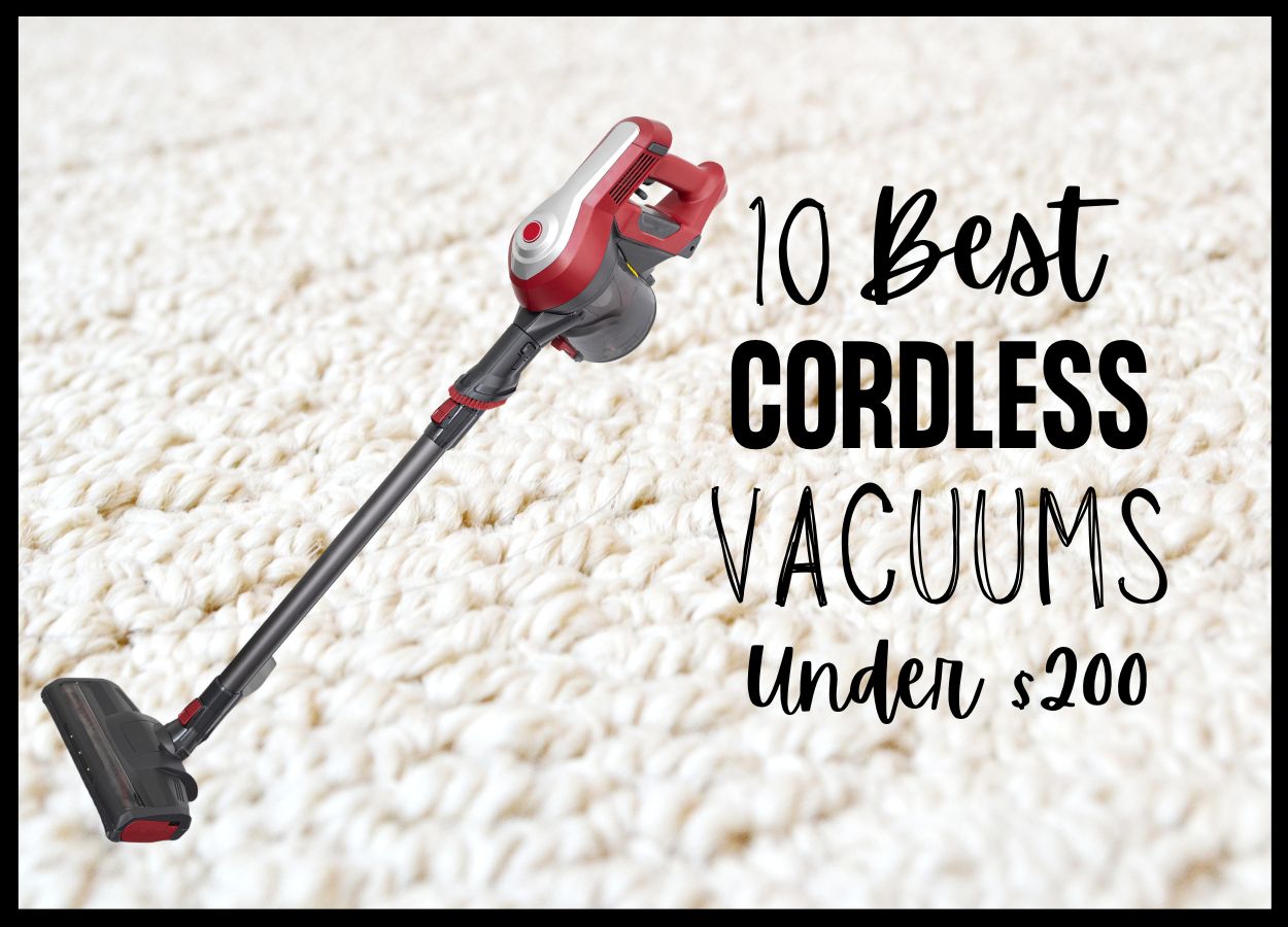 Best cordless vacuums under $200