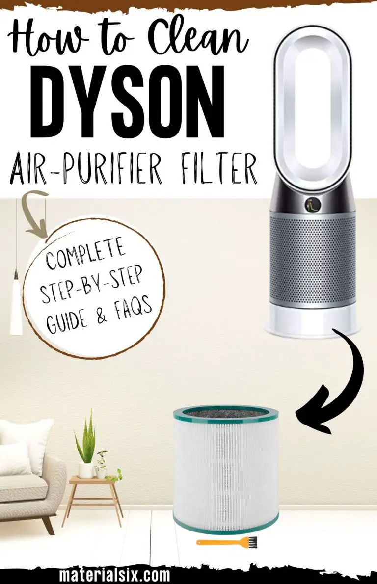 How to Clean Dyson Air Purifier Filter (A Comprehensive Guide)