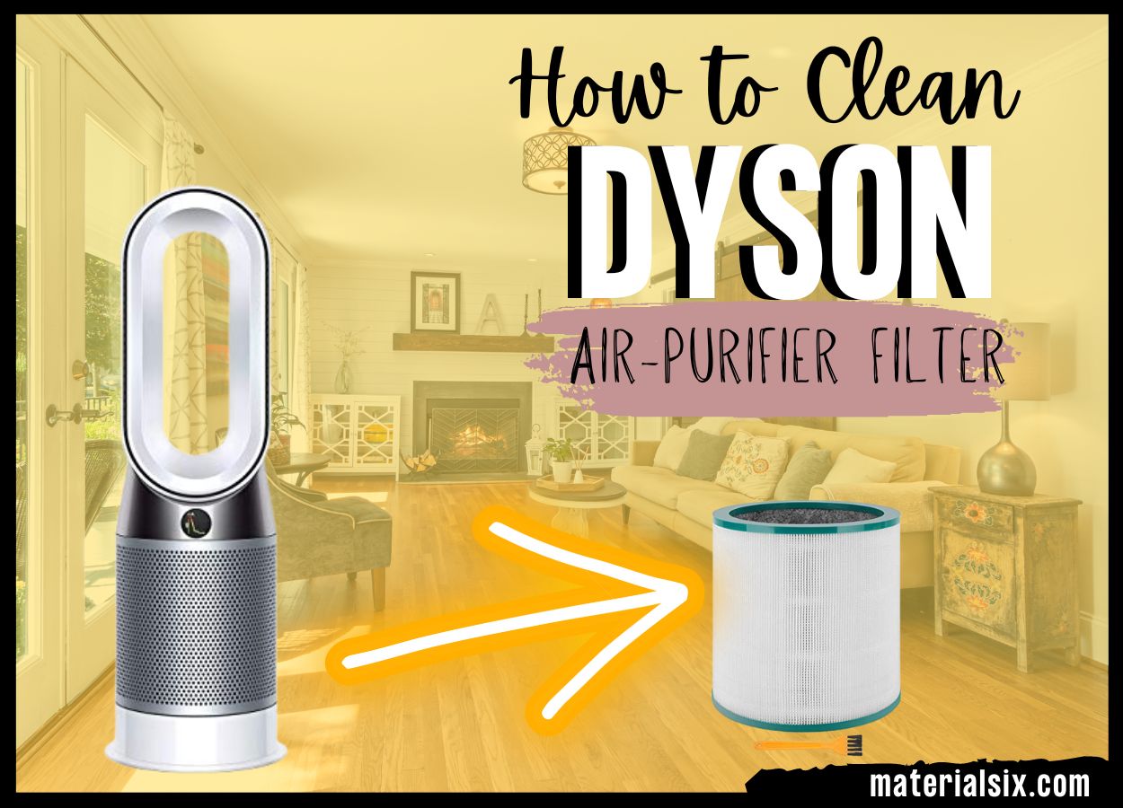 How To Clean Dyson Fan Filter