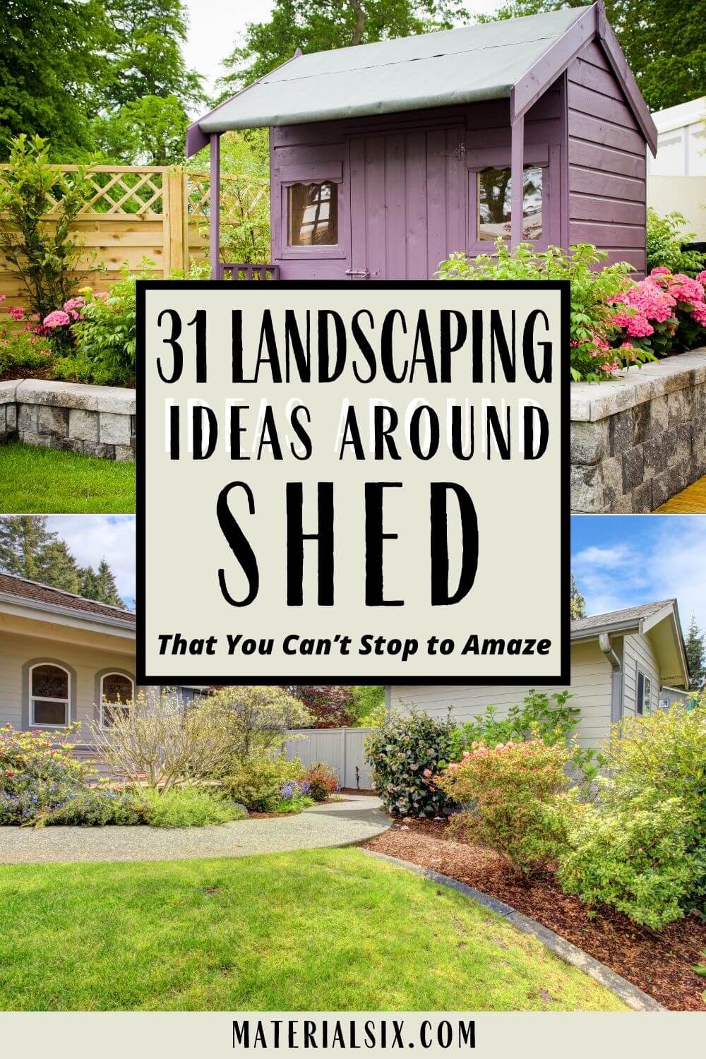 31 Landscaping Around Shed Ideas