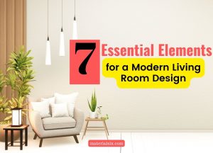 7 Essential Elements for a Modern Living Room Design