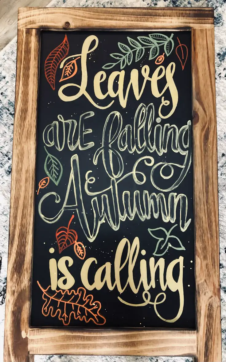 20 Creative Fall Chalkboard Art Ideas You Can DIY This Season! - 1. Leaves are Falling